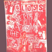 G.L.O.S.S. - Demo