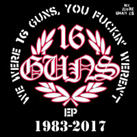 16 Guns - We Were 16 Guns, You Fuckin' Weren't [EP] (Cover Artwork)