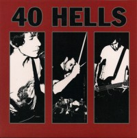 40 Hells - 40 Hells [7-inch] (Cover Artwork)