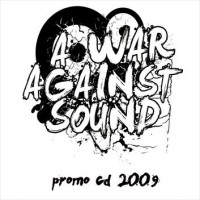 A War Against Sound - Promo CD 2009 (Cover Artwork)