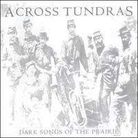 Across Tundras - Dark Songs of the Prairie (Cover Artwork)
