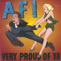 AFI - Very Proud of Ya