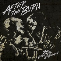 After The Burn - The Eternal Embrace [EP]