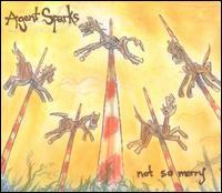 Agent Sparks - Not So Merry [CD/DVD] (Cover Artwork)
