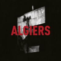 Algiers - Algiers (Cover Artwork)