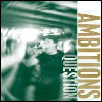 Ambitions - Question