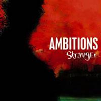 Ambitions - Stranger (Cover Artwork)
