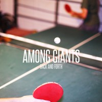 Among Giants - Back And Forth