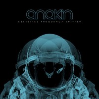 Anakin - Celestial Frequency Shifter
