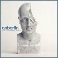 Anberlin - Never Take Friendship Personal