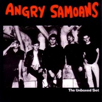 Angry Samoans - The Unboxed Set (Cover Artwork)