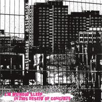 Antimaniax - I'm Without Sleep In This Desert Of Concrete