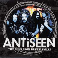 AntiSeen - The Boys From Brutalsville