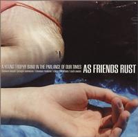 As Friends Rust - A Young Trophy Band
