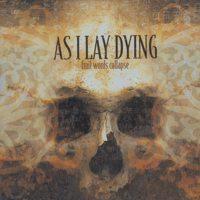 As I Lay Dying - Frail Words Collapse