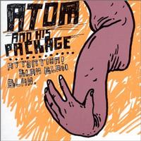 Atom and His Package - Attention!  Blah Blah Blah.