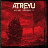 Atreyu - Lead Sails Paper Anchor 2.0