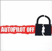 Autopilot Off - Autopilot Off