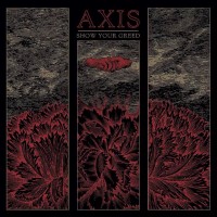 Axis - Show Your Greed (Cover Artwork)