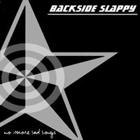 Backside Slappy - No More Sad Songs (Cover Artwork)
