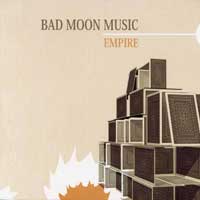 Bad Moon Music - Empire