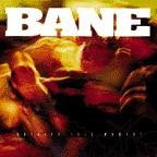 Bane - Holding This Moment