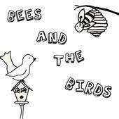 Bees and the Birds - Bees and the Birds (Cover Artwork)