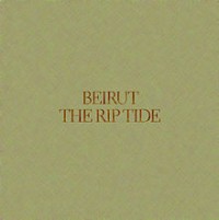 Beirut - The Rip Tide (Cover Artwork)