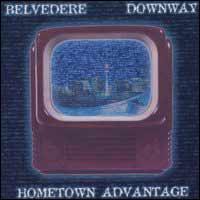 Belvedere / Downway - Hometown Advantage (Cover Artwork)