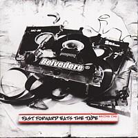 Belvedere - Fast Forward Eats The Tape (Cover Artwork)