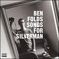 Ben Folds - Songs For Silverman