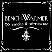 Benchwarmer - Smoke & Mirrors (Cover Artwork)