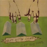 Bent Outta Shape - Stray Dog Town