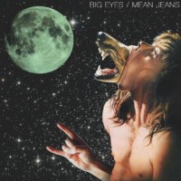 Big Eyes / Mean Jeans - Split [7-inch] (Cover Artwork)