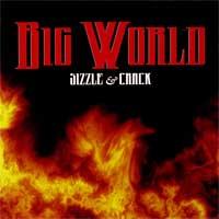 Big World - Sizzle & Crack (Cover Artwork)