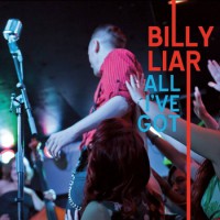 Billy Liar - All I`ve Got [EP]