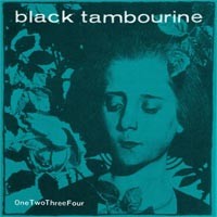 Black Tambourine - OneTwoThreeFour [double 7-inch]
