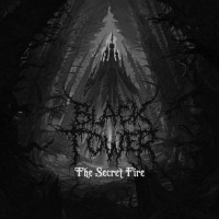 Black Tower - The Secret Fire (Cover Artwork)