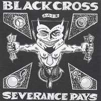 Black Cross - Severance Pays