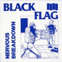Black Flag - Nervous Breakdown