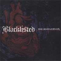 Blacklisted - ...The Beat Goes On