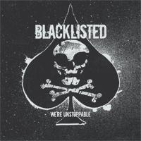 Blacklisted - We're Unstoppable