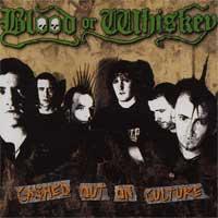 Blood Or Whiskey - Cashed Out On Culture (Cover Artwork)