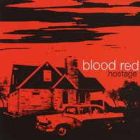 Blood Red - Hostage