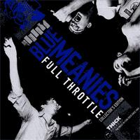 Blue Meanies - Full Throttle [reissue]