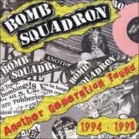 Bomb Squadron - Another Generation Found: 1994-1998 (Cover Artwork)