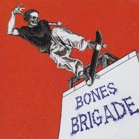 Bones Brigade - I Hate Myself When I'm Not Skateboarding (Cover Artwork)
