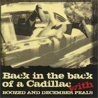 Boozed / December Peals - Back in the Back of a Cadillac (Cover Artwork)