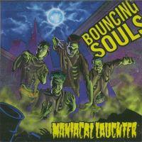 Bouncing Souls - Maniacal Laughter (Cover Artwork)