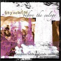 Boysetsfire - Before the Eulogy
